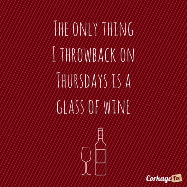 Thursday Open thread- AKA Wine night