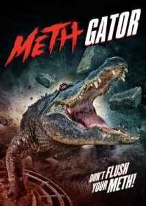 Attack_of_the_Meth_Gator_poster